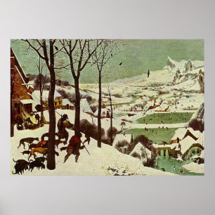 Poster Pieter Bruegel's The Hunters in the Snow - 1565