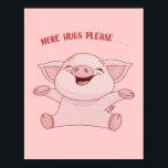 Poster Pig Design | Cute Pig Lovers | Kid Birthday<br><div class="desc">Beautiful Design is perfect for birthday, parties and can be used to add a splash of color to all of your gifts. Also great for Showers, Weddings, Events, and any of your other seasonal gifting needs. Gift for family and friends on Birthday, Christmas, Thanksgiving, Halloween, Valentine's Day, Mother's Day or...</div>