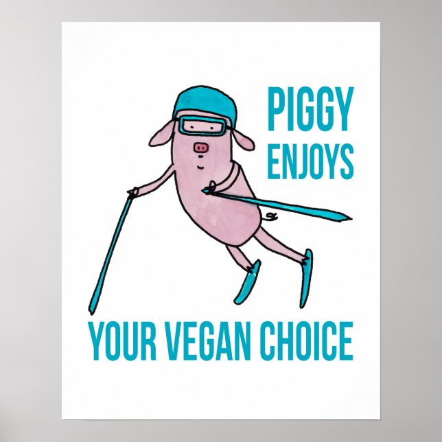 Poster Piggy Enjoys Your Vegan Choice - (Frente)