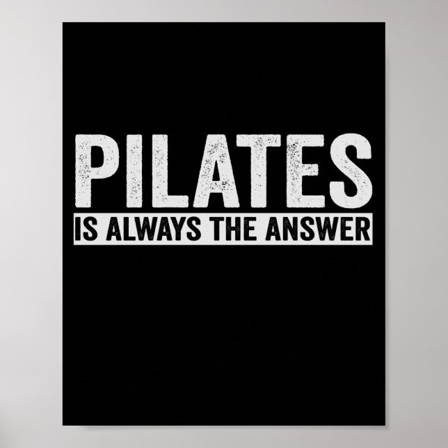 Poster Pilates É Sempre A Resposta Engraçada (Frente)