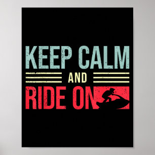 Poster Piloto de jet ski eu mantenho a calma e pilotar eu