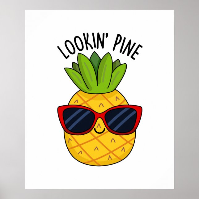 Poster Pine Engraçado Pineapple Pun (Frente)