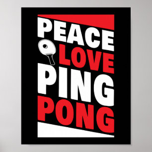 Poster Ping Pong Table Tennis Peace Love Ping Pong