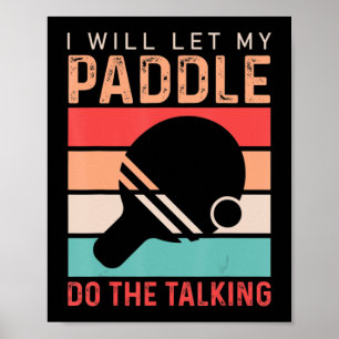 Poster Ping Pong, vou deixar o meu remo fazer a palestra
