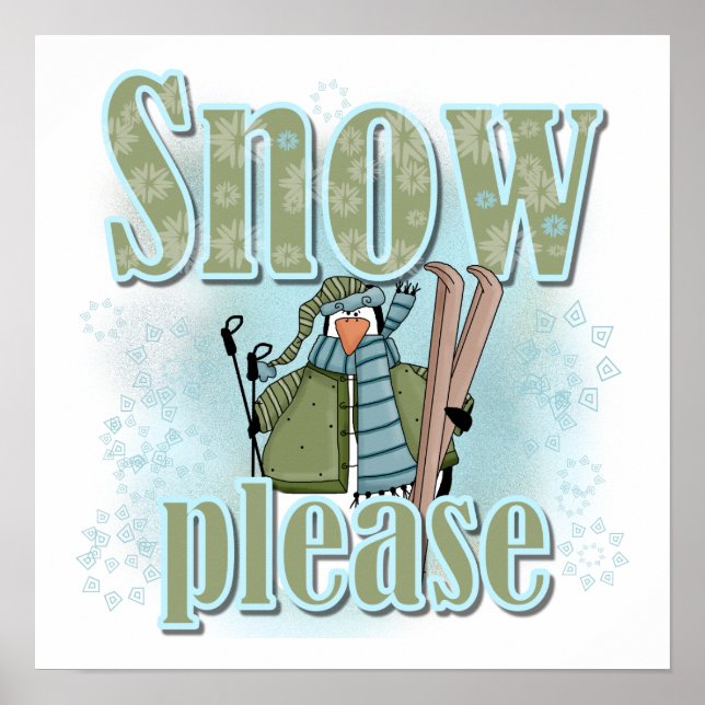 Pôster Pinguim-neve, por favor, t-shirts e presentes (Frente)