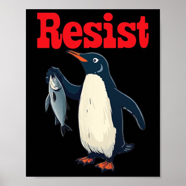 Poster Pinguim Resistente Segurando Peixe Protesto Gráfic (Frente)