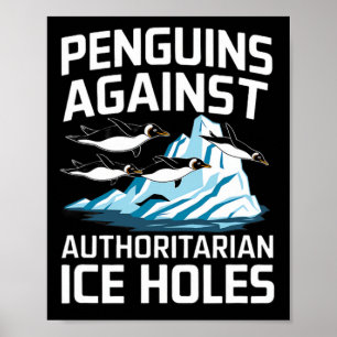 Poster Pinguins de Trump Contra Buracos de Gelo Autoritár