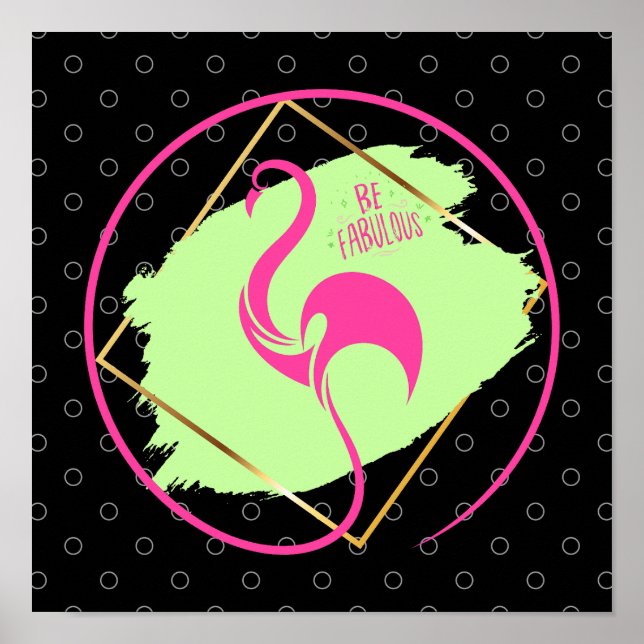 Poster Pink Flamingo Be Fabulous Inspirational Saying  (Frente)
