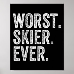 Poster Pior Skier Funny Skiing Snowboard Snowboardin