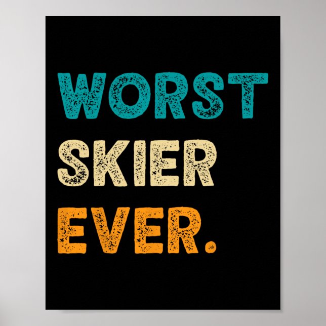 Poster Pior Skier Funny Skiing Snowboard Snowboardin (Frente)