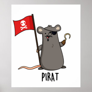 Poster Pirat Funny Pirate Rat Pun