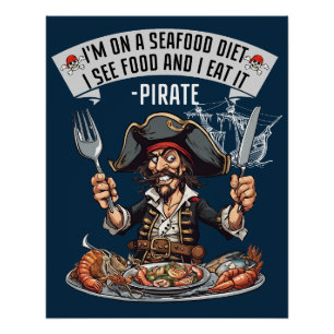 Pôster Pirata, estou numa dieta de marisco. Eu Vejo Comid