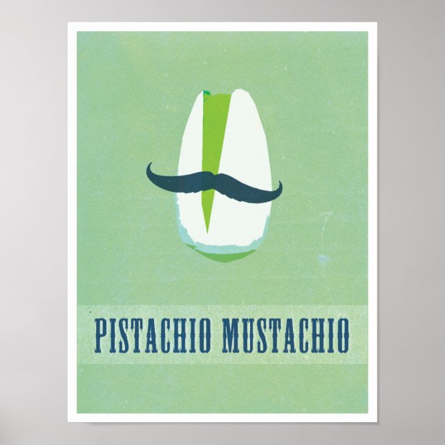 Pôster Pistachio Mustachio (Frente)