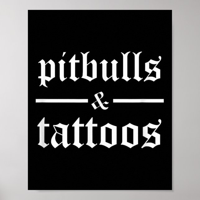 Poster Pitbulls E Tattoos Engraçados Proprietário De Cach (Frente)
