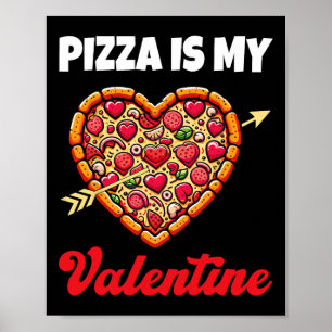 Poster Pizza É Meu Dia Dos Namorados Coração Peppero