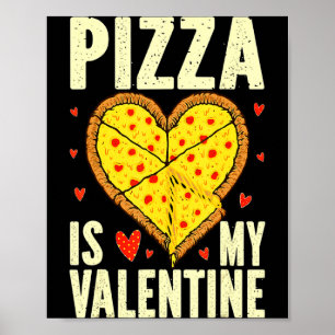 Poster Pizza É Meu Namorado Dia Dos Namorados Engraçado M