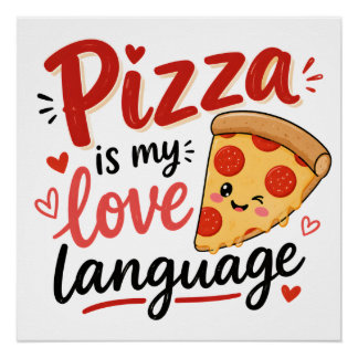 Pôster Pizza é minha linguagem do amor
