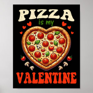 Poster Pizza É O Meu Dia Dos Namorados Engraçados Cardíac