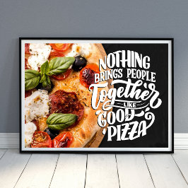 Poster Pizza traz pessoas juntas cozinha motivadora