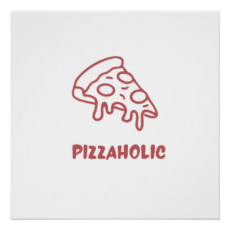 Pôster Pizzaholic