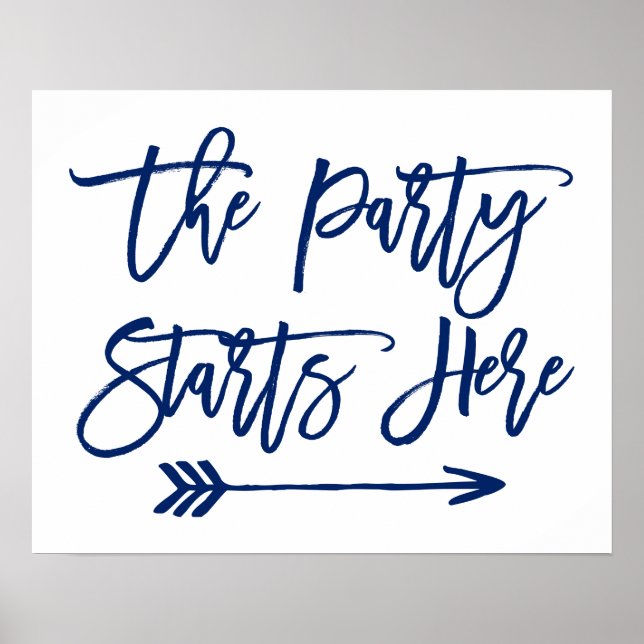 Pôster Placa Chic de Letra à Mão | A Festa Começa Aqui (Frente)