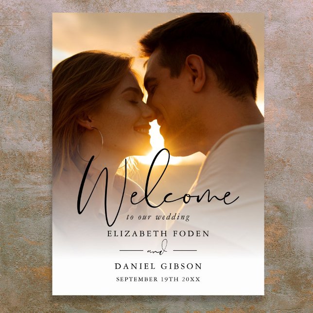 Poster Placa de Boas-Vindas de Casamento com Fotografia e (Elegant Script Photo Wedding Welcome Sign)