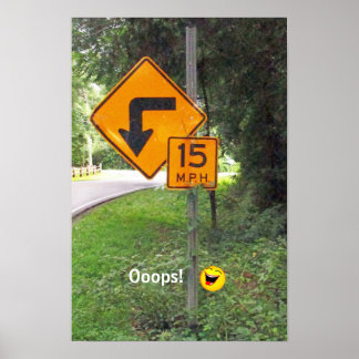 Poster Placa de Estrada com Mensagem Humorística Involunt