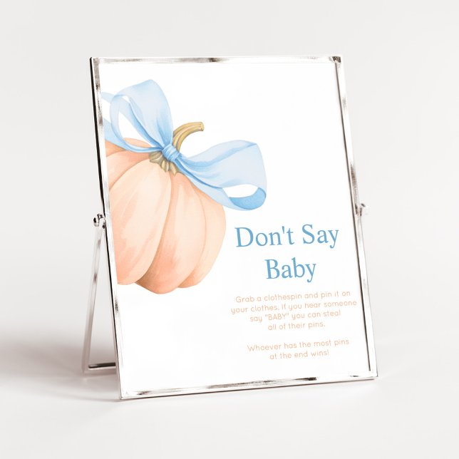 Poster Placa de Não Diga Bebê com Arco Azul e Abóbora Lar (Little Pumpkin Bow Baby Shower Don't Say Baby Sign)