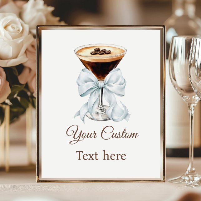 Poster Placa Personalizada Espresso Martini Arco Azul (Espresso martini Blue Coquette Bow Custom sign)