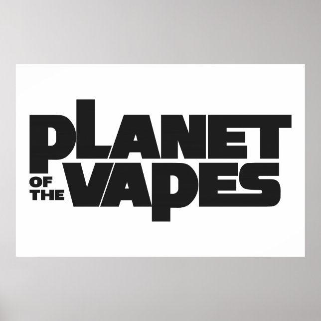 Pôster Planet of the vapes (Frente)