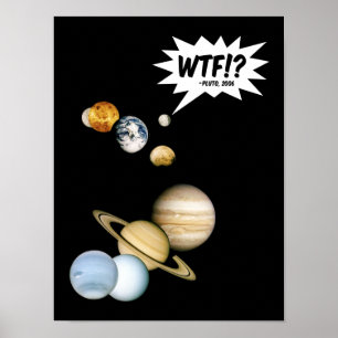 Pôster Planeta Plutão WTF!? Ciência Engraçada Geek Astron