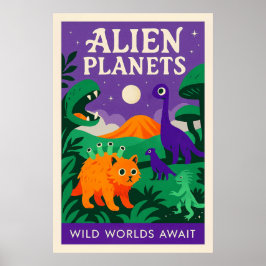 Poster Planetas Alienígenas: Mundos Selvagens Esperam