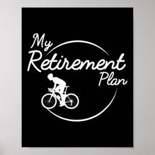 Poster Plano de Aposentadoria de Ciclismo de Bicicleta de
