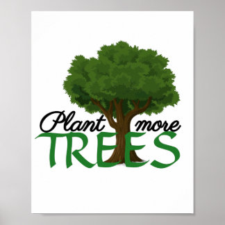 Poster Plant more trees - tree design and quote 