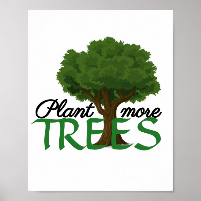 Poster Plant more trees - tree design and quote  (Frente)