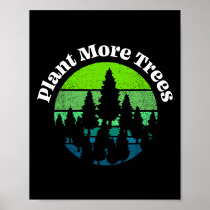 Poster Plantar Mais Árvores Árvores Ampliação do Dia da T