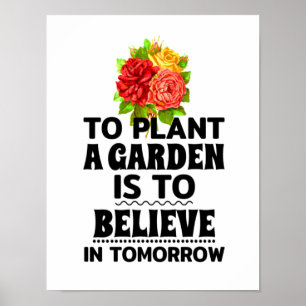 Poster Plantar um jardim é acreditar no amanhã