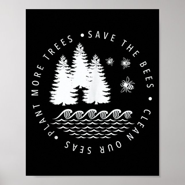 Poster Plante mais árvores salve as abelhas mares limpos  (Frente)