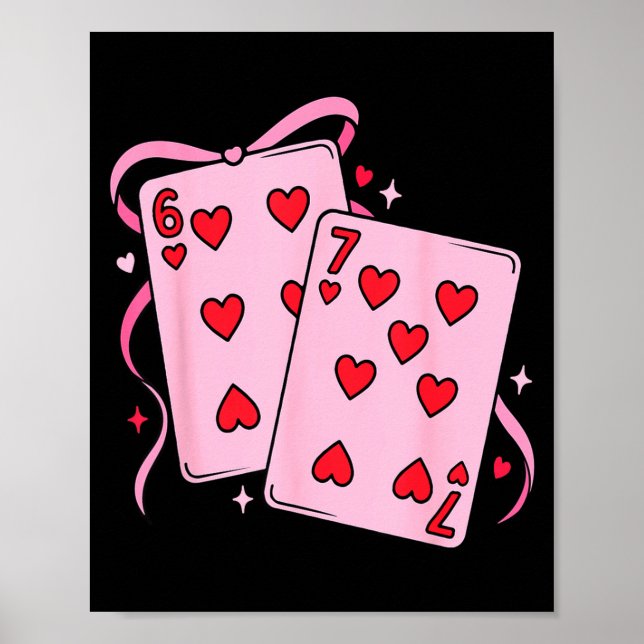 Poster Playing Card Valentine’s Day 67 Preppy Six Seven 6 (Frente)