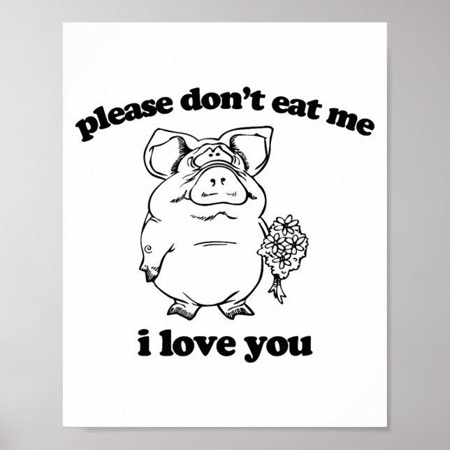 Poster Please Don't Eat Me, I Love You Funny Saying Novel (Frente)