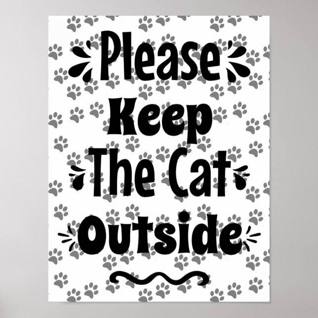 Poster Please Keep the Cat OUTSIDE  Cat Lover (Frente)
