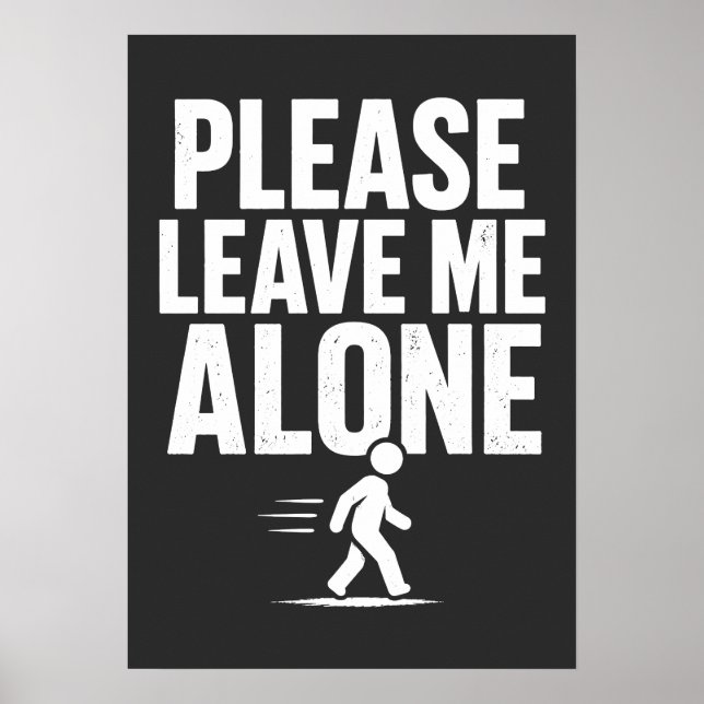 Poster Please Leave Me Alone (Frente)