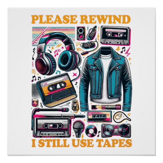 Pôster Please Rewind - I still Use Tabes (Frente)