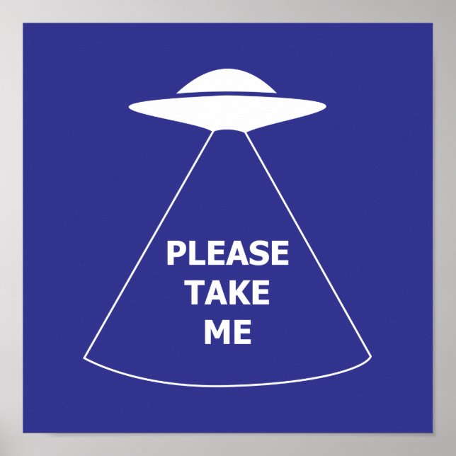 Poster Please take me alien spaceship UFO (Frente)