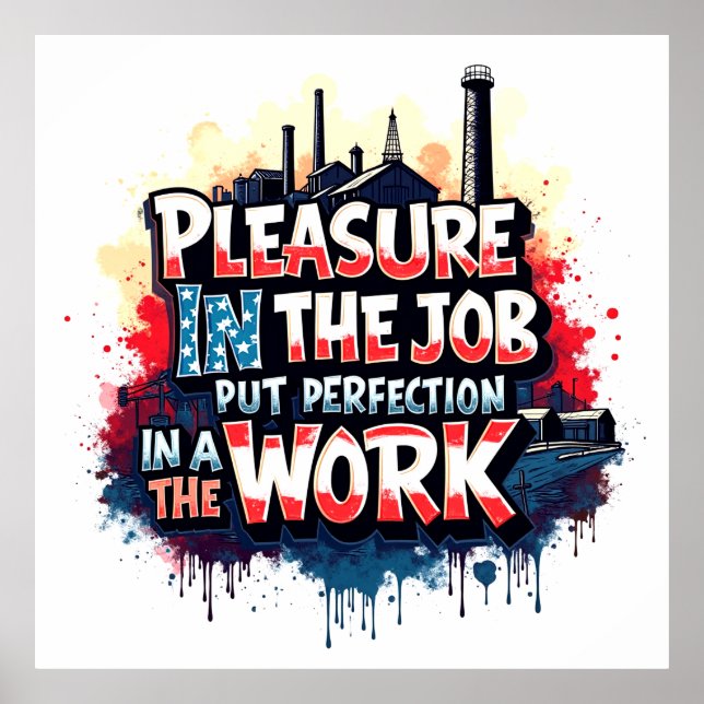 Poster “Pleasure in the Job” Industrial-Inspired Motivati (Frente)