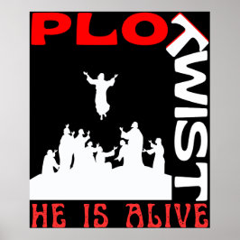 Poster Plot Twist Ele Vive Páscoa Jesus Está Vivo Deus Am