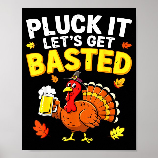 Poster Pluck It Let's Get Basted Shirt Men Women Funny Th (Frente)