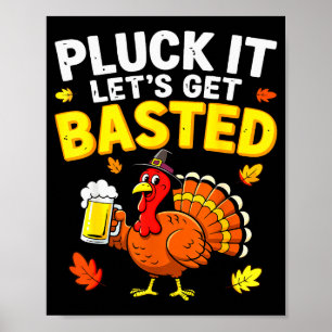 Poster Pluck It Vamos nos Molhar Camiseta Homens Mulheres
