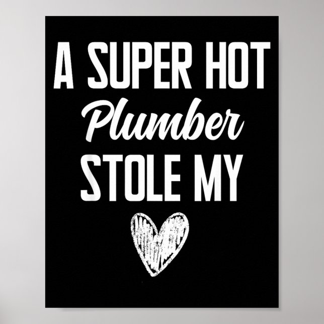Poster Plumber Boyfriend Girlfriend Stole My Heart Funny  (Frente)