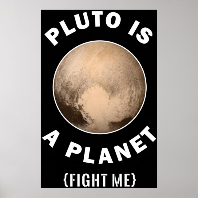 Poster Plutão É Um Planeta Para Me Lutar - Astronomia E E (Frente)